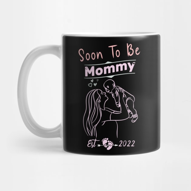 Soon to be Mommy 2022 Womens Promoted to Mommy Est 2022 by aimed2